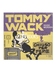 Tommy Wack - numero 24 - Chiuso per ferie
