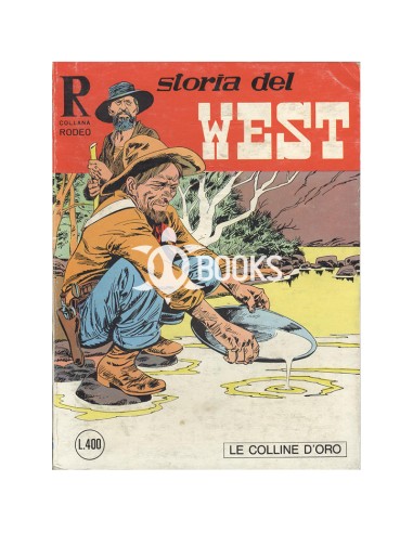 Storia del West numero 135 - Le colline d'oro