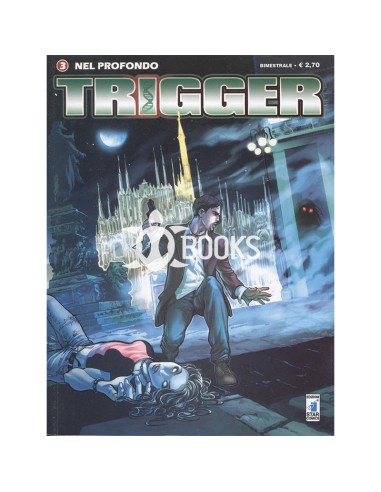 Trigger numero 3 - Nel profondo