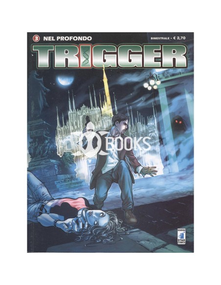 Trigger numero 3 - Nel profondo