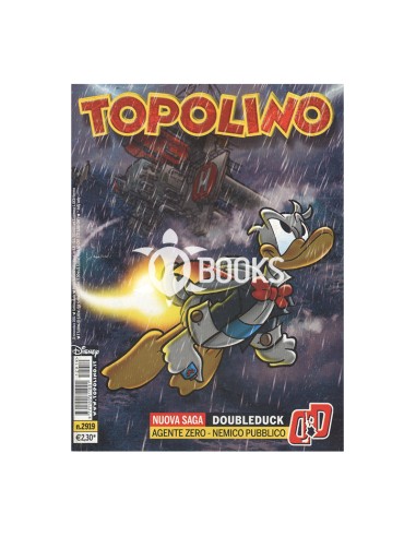 Topolino numero 2919 - Doubleduck Agente zero - Nemico pubblico