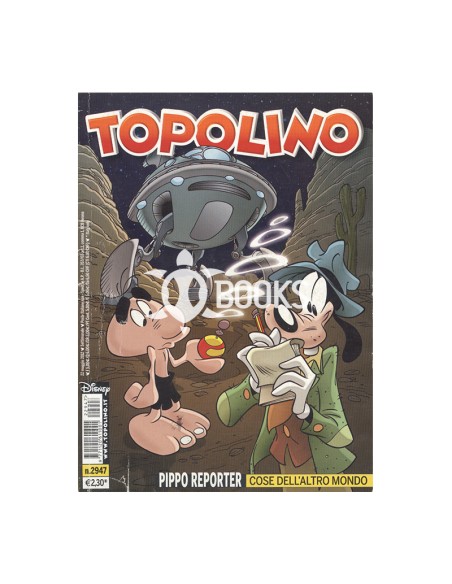 Topolino numero 2947 - Pippo reporter - Cose dell'altro mondo