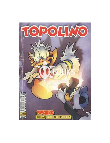 Topolino numero 2948 - Paperino e l'intuito vigente