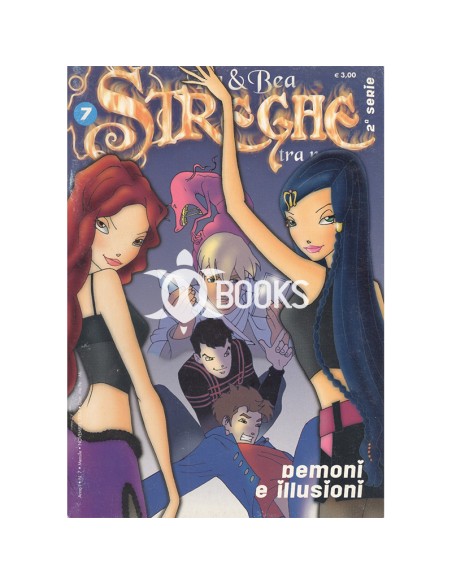 Isa & Bea - Streghe tra noi - numero 7 - Demoni e illusioni