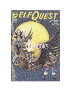 ElfQuest numero 17 - I sovrani della Ruota Spezzata