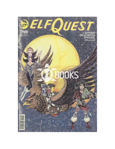 ElfQuest numero 17 - I sovrani della Ruota Spezzata