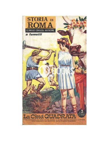 Storia di Roma e delle Civiltà antiche numero 3 - La città quadrata