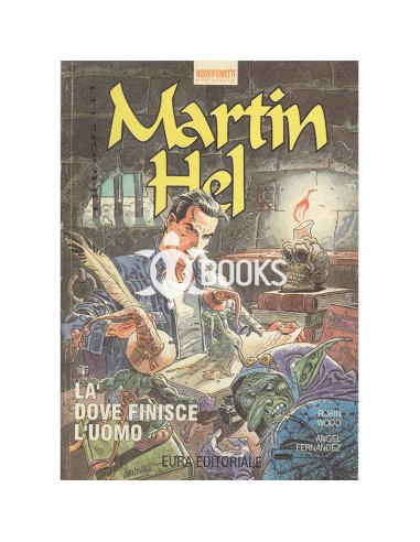 Martin Hel numero 8 - Là dove finisce l'uomo