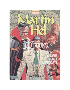 Martin Hel numero 10 - La nave degli impiccati