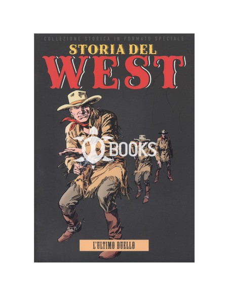Storia del West numero 15 - L'ultimo duello