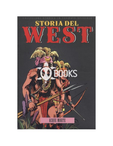 Storia del West numero 19 - Acque morte