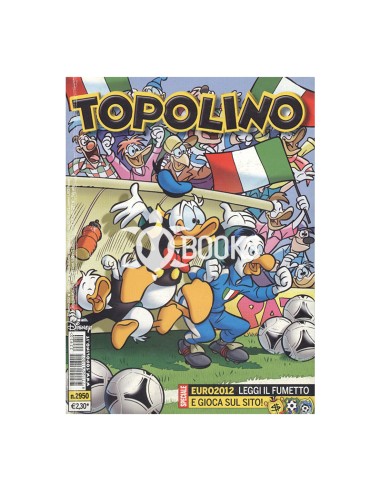Topolino numero 2950 - Paperino e il mistero eurocalcistico