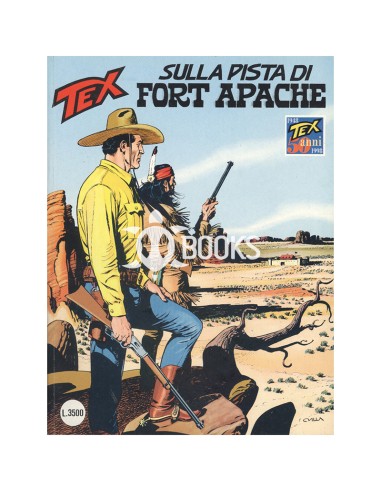 Tex Serie Classica - numero 458 - Sulla pista di Fort Apache