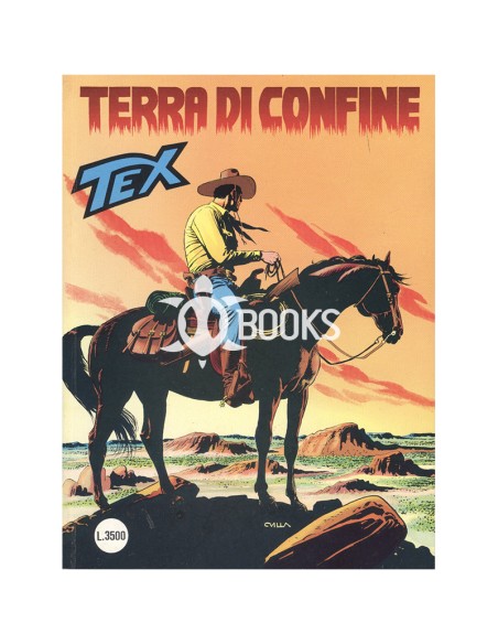 Tex Serie Classica - numero 469 - Terra di confine