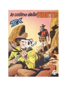 Tex Serie Classica - numero 471 - La collina della morte