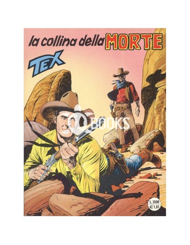Tex Serie Classica - numero 471 - La collina della morte