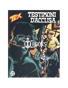 Tex Serie Classica - numero 472 - Testimoni d'accusa