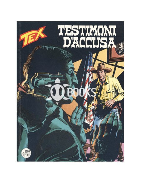 Tex Serie Classica - numero 472 - Testimoni d'accusa