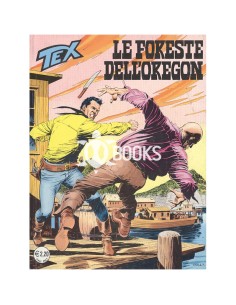 Tex Serie Classica - numero 512 - Le foreste dell'Okegon