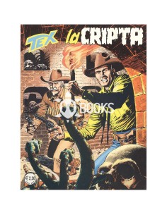 Tex Serie Classica - numero 516 - La cripta