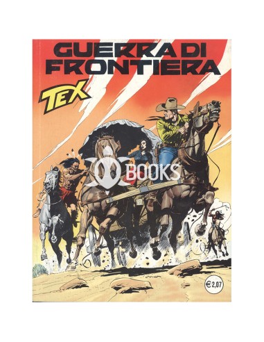 Tex Serie Classica - numero 498 - Guerra di frontiera