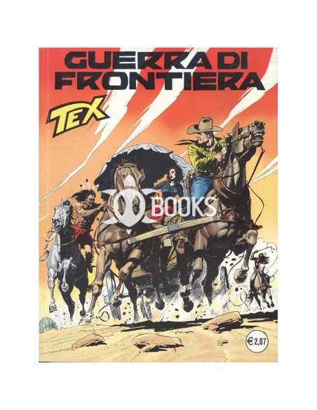 Tex Serie Classica - numero 498 - Guerra di frontiera