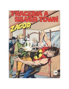 Zagor numero 380 - Tragedia a Silver Town