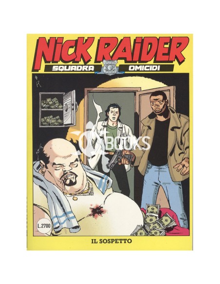 Nick Raider - numero 87 - Il sospetto