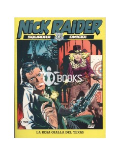 Nick Raider numero 121 - La rosa gialla del Texas