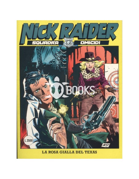 Nick Raider numero 121 - La rosa gialla del Texas