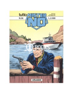 Tutto Mister No numero 56 - Uranio!