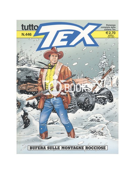 Tutto Tex numero 446 - Bufera sulle montagne rocciose