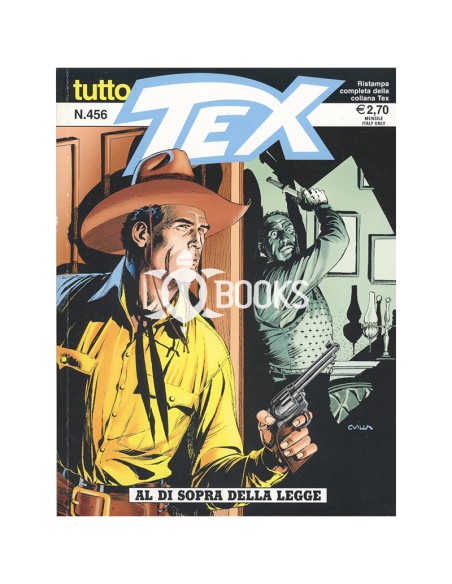 Tutto Tex numero 456 - Al di sopra della legge