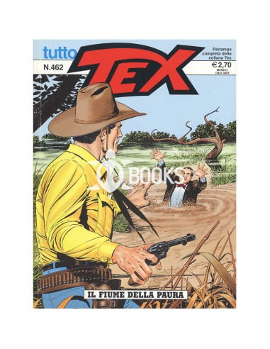 Tutto Tex numero 462 - Il fiume della paura