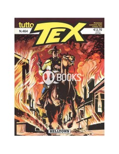 Tutto Tex numero 464 - Helltown
