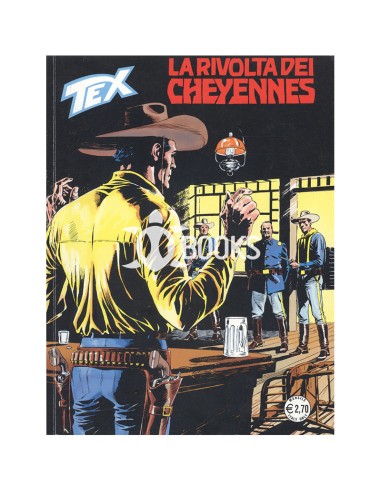 Tex Serie Classica - numero 589 - La rivolta dei Cheyennes