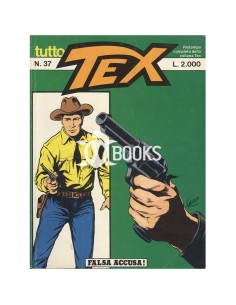 Tutto Tex - numero 37 - Falsa accusa!