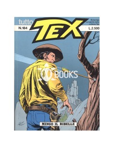 Tutto Tex - numero 184 - Mingo il ribelle