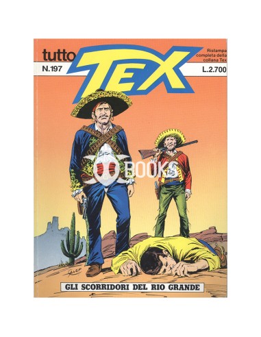 Tutto Tex - numero 197 - Gli scorridori del Rio Grande
