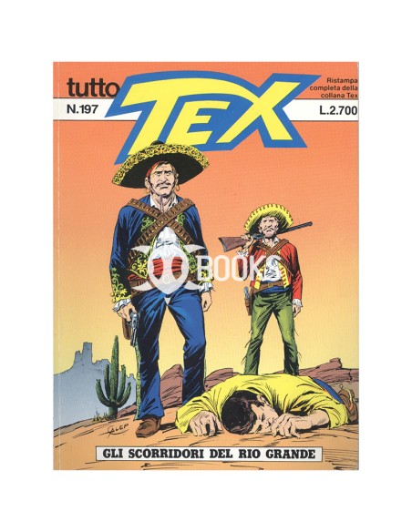 Tutto Tex - numero 197 - Gli scorridori del Rio Grande