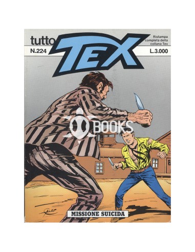 Tutto Tex - numero 224 - Missione suicida