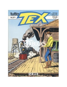 Tutto Tex - numero 371 - La spia