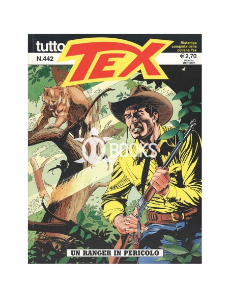 Tutto Tex - numero 442 - Un ranger in pericolo