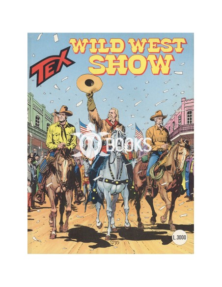 Tex Serie Classica - numero 436 - Wild West Show