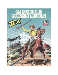 Tex Serie Classica - numero 449 - Gli uomini che uccisero Lincoln