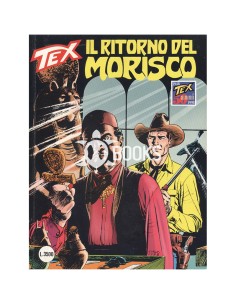 Tex Serie Classica - numero 452 - Il ritorno del Morisco