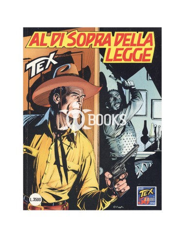 Tex Serie Classica - numero 456 - Al di sopra della legge
