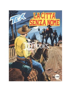 Tex Serie Classica - numero 467 - La città senza nome