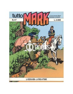 Tutto Mark - numero 47 - La vedova nera - La forca attende