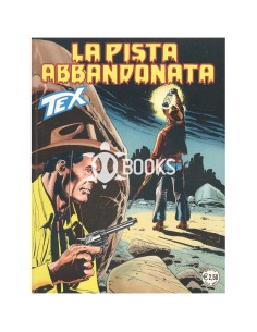 Tex - numero 547 - La pista abbandonata
